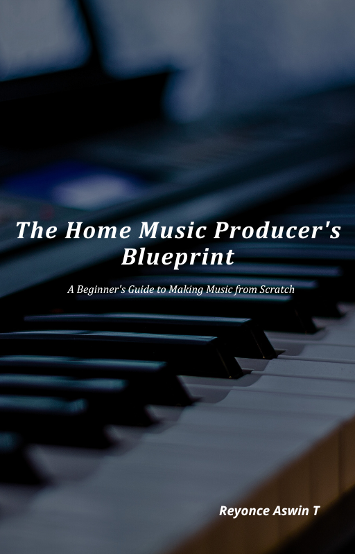 The Home Music Producer's Blueprint Book Cover